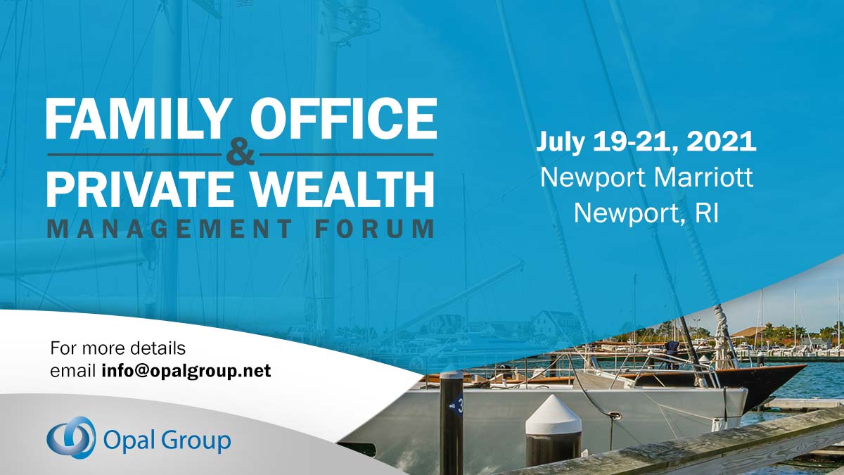 Family Office and Private Wealth Management Forum